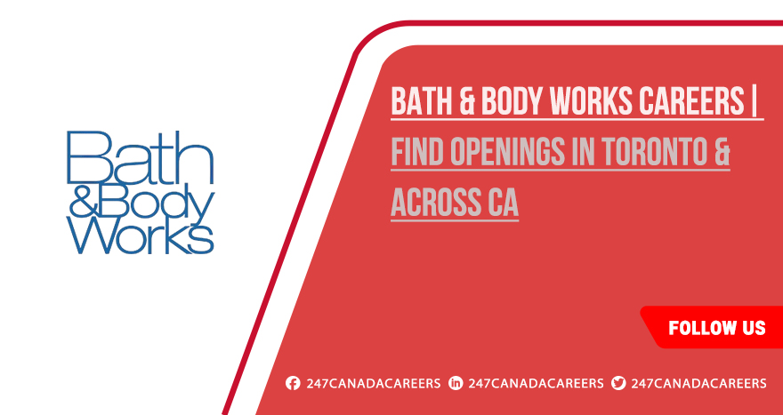 Bath & Body Works Careers | Apply Now in Leading Retail Brand Bath & Body Works Careers