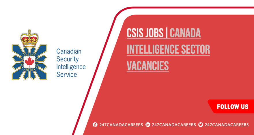 CSIS Jobs | Explore Latest Open Roles Across Canada CSIS Jobs