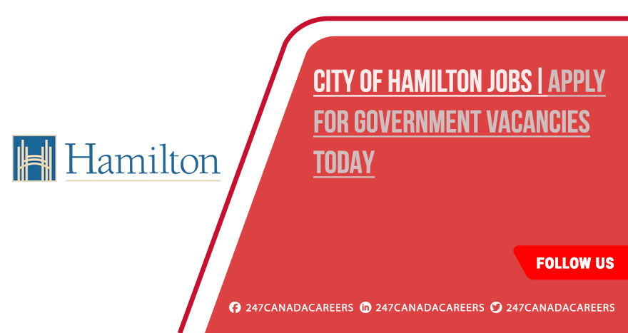 City of Hamilton Jobs | Government Employment Opportunities 2025  City of Hamilton Jobs