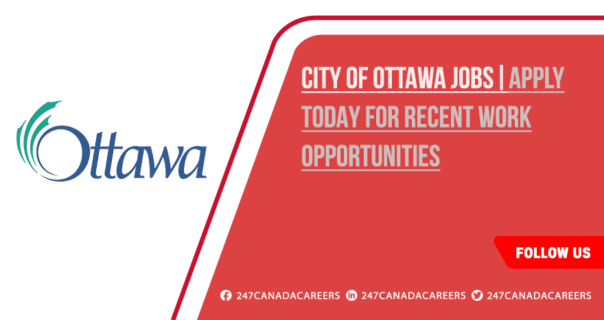 City of Ottawa Jobs | Explore Open Positions 2025 City of Ottawa Jobs