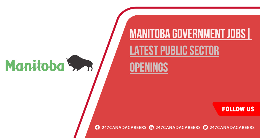 Manitoba Government Jobs | Recent Openings in Winnipeg & Across Canada Manitoba Government Jobs