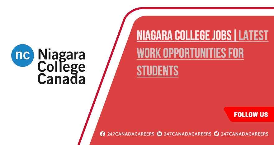 Niagara College Jobs | Apply Now for Part Time Openings Niagara College Jobs