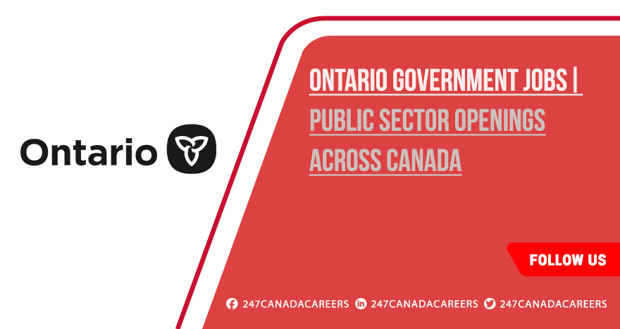 Ontario Government Jobs 2025 | Hiring Now for Latest Positions Ontario Government Jobs