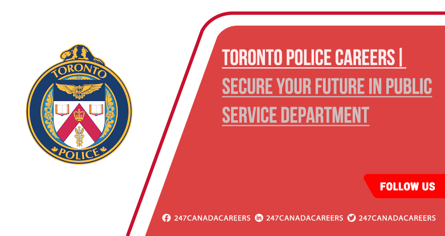Toronto Police Careers | Join the Law Enforcement Department  Toronto Police Careers